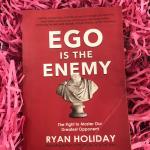 Ego_is the Enemy Book by ryan holiday